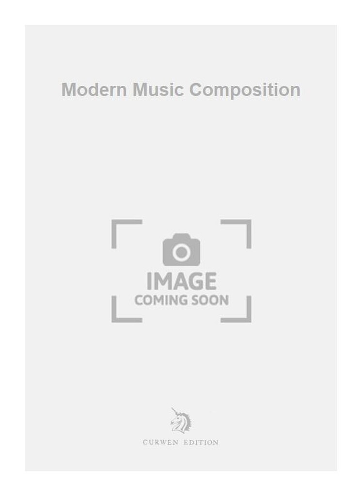 Modern Music Composition